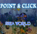 play Point And Click-Sea World