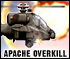 play Apache Overkill