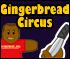 play Gingerbread Circus