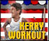 play Kerry Workout