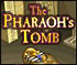 Pharaoh'S Tomb