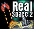 play Real Space 2