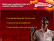 play Sweetheart A Douchebag?