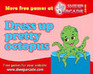 play Dress Up Pretty Octopus