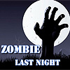 play Zombie Last Night