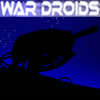 play War Droids