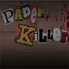 play Paper Killer