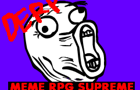 play Meme Rpg Supreme