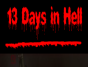 13 Days In Hell