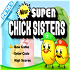 New Super Chick Sisters