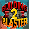 play Building Blaster 2