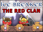 play Ice Breaker Red Clan