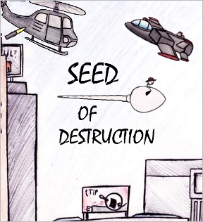 play Seed Of Destruction