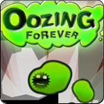 play Oozing Forever