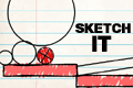 play Sketch It