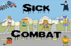 Sick Combat!