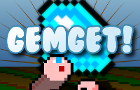 play Gemget!