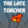 The Late Torcher