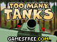 play Too Many Tanks