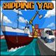 play Shipping Yard
