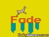 play Fade