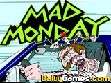 play Mad Monday