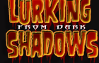 play Lurking Shadows