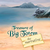 play Treasure Of Big Totem - The Narrative
