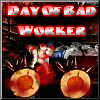 play Day Of Bad Worker