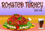 play Roasted Turkey Decor