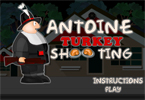 play Antoine Turkey Shooting