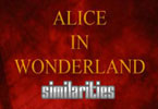 Alice In Wonderland Similarities