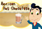 play Mexican Hot Chocolate