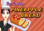 play Pineapple Bread