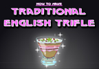 play Traditional English Trifle