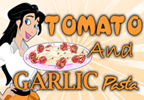 play Tomato And Garlic Pasta