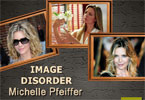 play Image Disorder Michelle Pfeiffer