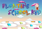 play Floating School Kid