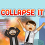 Collapse It