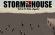 play Storm The House 3