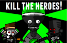 play Kill The Heroes
