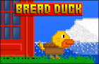 play Bread Duck