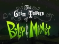 The Grim Towers Of Billy And Mandy