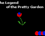 play The Legend Of The Pretty Garden