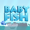 play Baby Fish