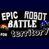 play Epic Robot Battle For Territory