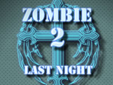 play Zombie Last Night 2