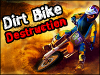 play Dirt Bike Destruction