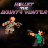 play Bullet The Bounty Hunter