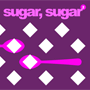 Sugar, Sugar 2